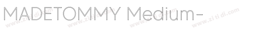 MADETOMMY Medium字体转换